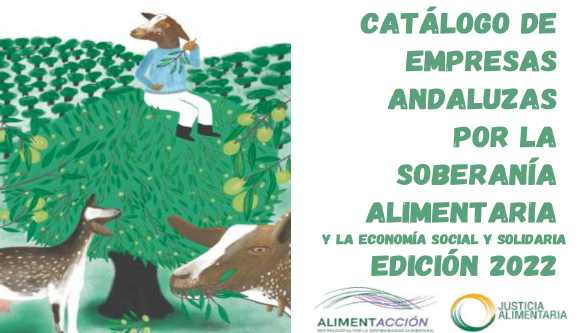Catálogo de empresas andaluzas por la soberanía alimentaria y la economía social y solidaria. Edición 2022