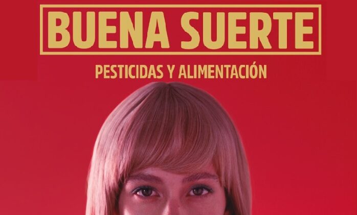 informe buena suerte pesticidas