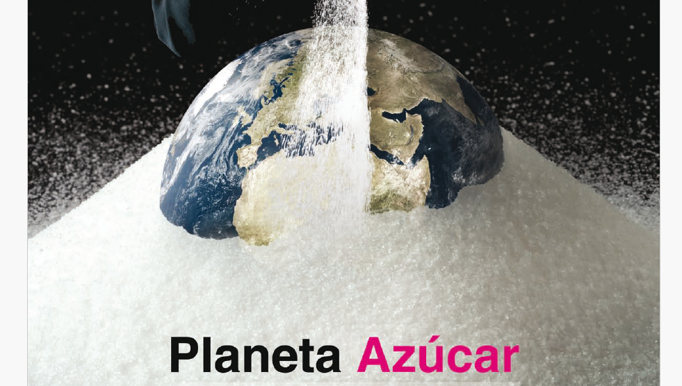 Informe «Planeta azúcar»